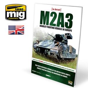 IN DETAIL - M2A3 Bradley Fighting Vehicle in Europe Vol. 1 (English) &middot; AMIG 5951 &middot;  AMMO by MIG Jimenez
