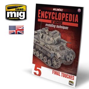 ENCYCLOPEDIA OF ARMOUR MODELLING TECHNIQUES - Vol. 5 Final Touches (English) &middot; AMIG 6154 &middot;  AMMO by MIG Jimenez