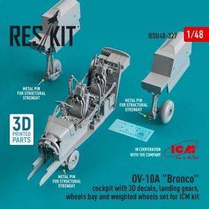 OV-10A Bronco cockpit, landing gears, wheels bay and weighted wheels set [ICM] (3D Printed) &middot; RSK RSU480327 &middot;  ResKit Models &middot; 1:48