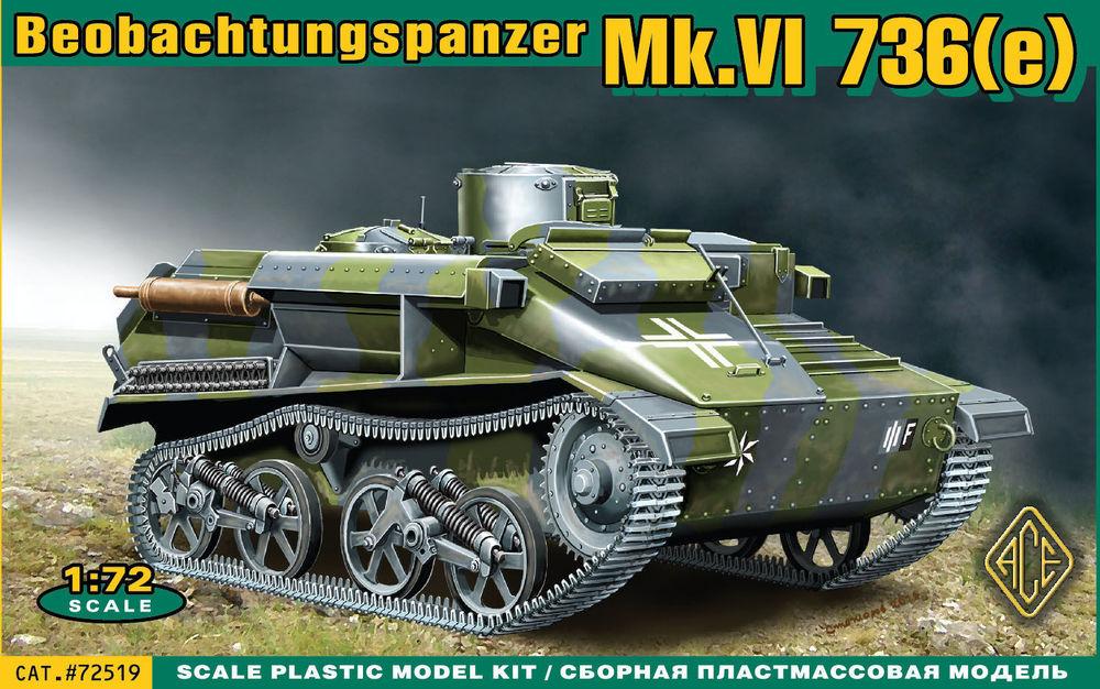 51 E7 günstig Kaufen-Mk.VI 736(e) Beobachtungspanzer. Mk.VI 736(e) Beobachtungspanzer <![CDATA[ACE / ACE72519 / 1:72]]>. 