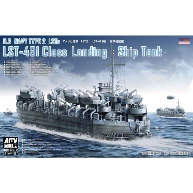 CLUB günstig Kaufen-U.S. Navy Type 2 LSTs LST-491 Class Landing Ship Tank. U.S. Navy Type 2 LSTs LST-491 Class Landing Ship Tank <![CDATA[AFV-Club / SE73519 / 1:350]]>. 