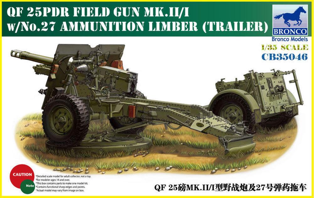 35 II günstig Kaufen-QF 25pdr Field Gun Mk.II/I w/No.27 Limber. QF 25pdr Field Gun Mk.II/I w/No.27 Limber <![CDATA[Bronco Models / CB35046 / 1:35]]>. 