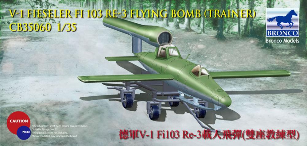 TW 10 günstig Kaufen-V-1 Fi103 Re 3 Piloted Flying Bomb (Two Seats Trainer). V-1 Fi103 Re 3 Piloted Flying Bomb (Two Seats Trainer) <![CDATA[Bronco Models / CB35060 / 1:35]]>. 