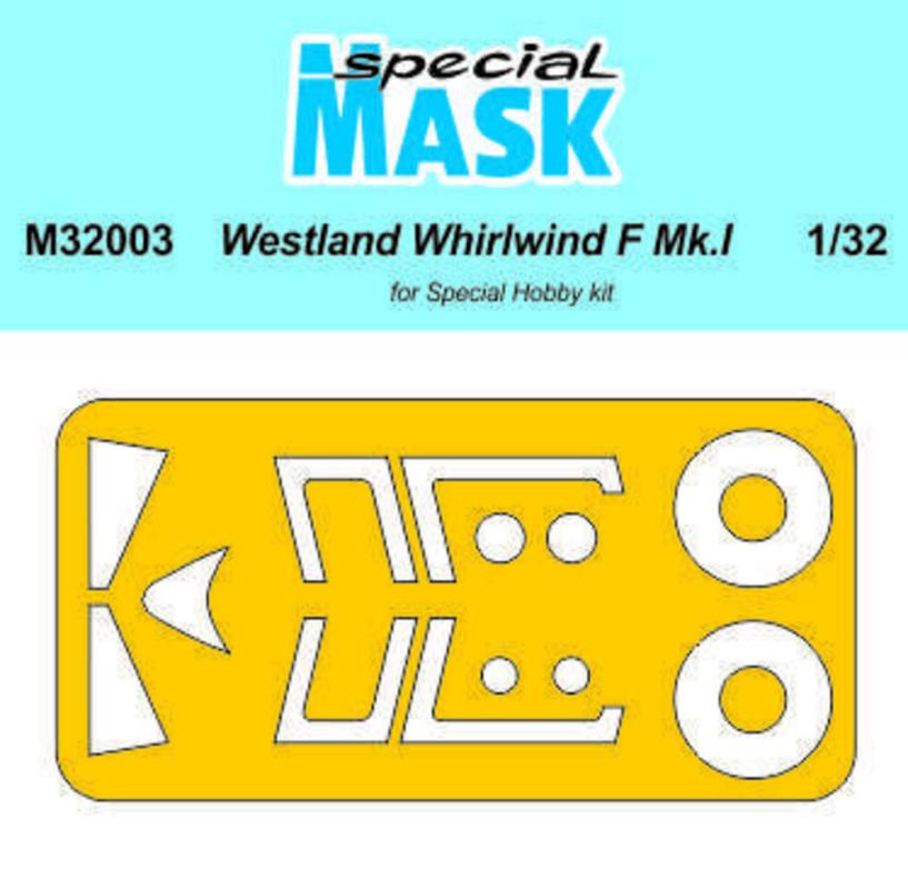 8594071088064 - Special Hobby 100-M32003 - Westland Whirlwinf MkI Mask in 132 8594071088064 - Special Hobby 100-M32003 - Westland Whirlwinf MkI Mask in 132